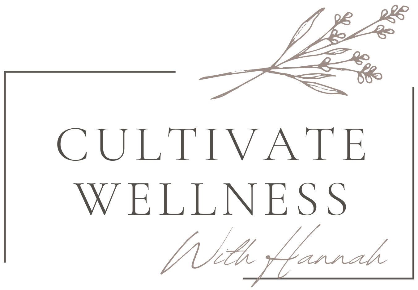 Cultivate Wellness with Hannah